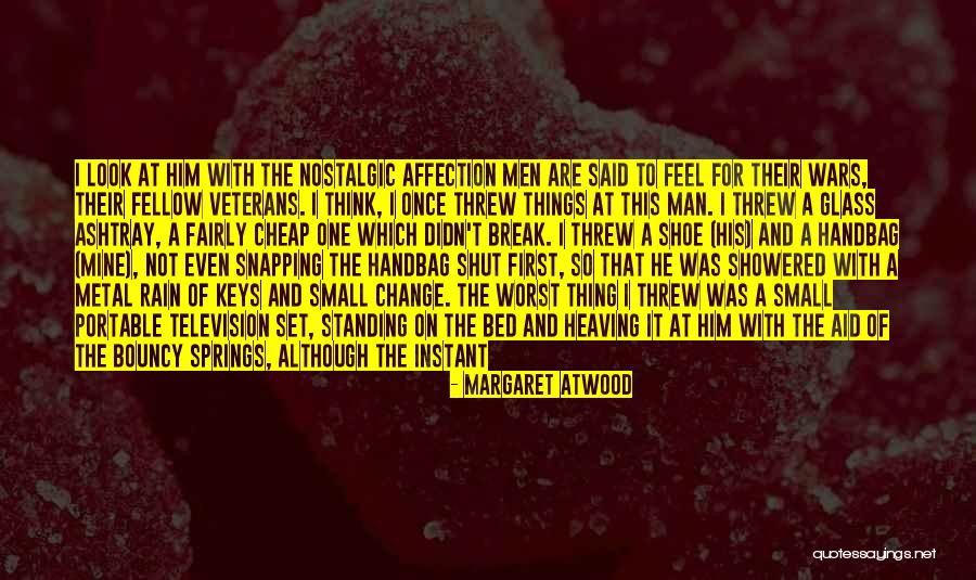 One Shoe Quotes By Margaret Atwood One Shoe Quotes By Margaret Atwood