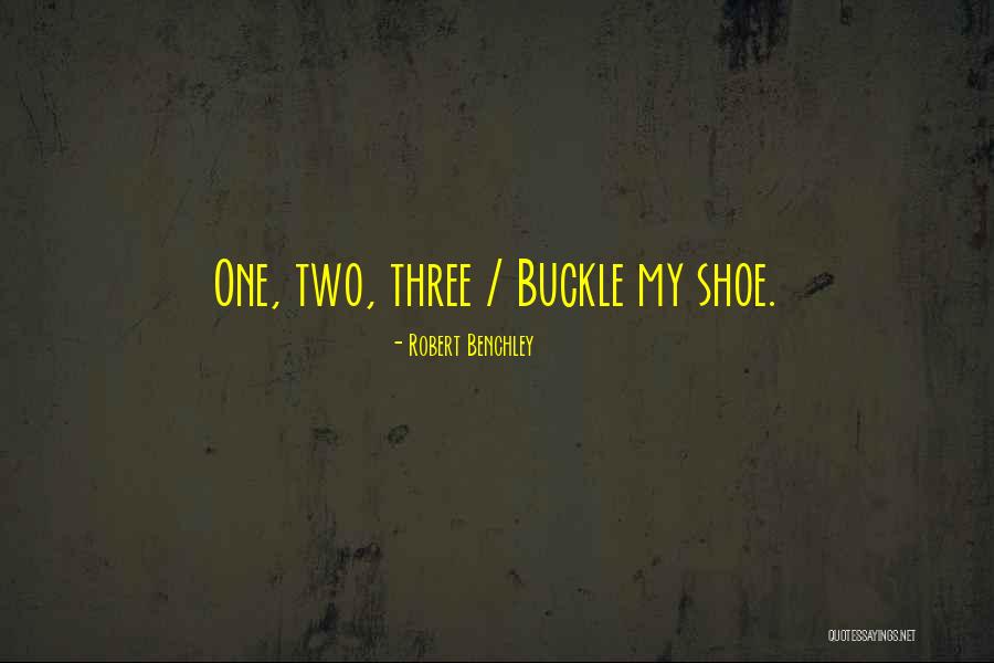 One Shoe Quotes By Robert Benchley