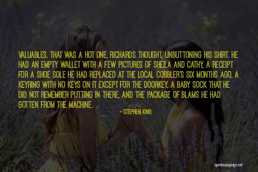 One Shoe Quotes By Stephen King One Shoe Quotes By Stephen King