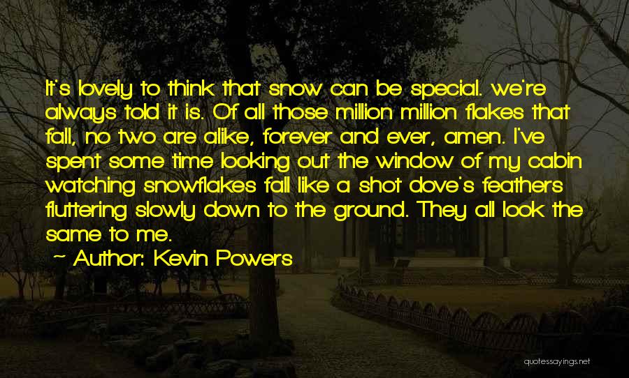 One Shot At Forever Quotes By Kevin Powers