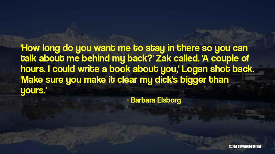 One Shot Book Quotes By Barbara Elsborg