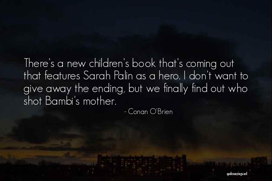 One Shot Book Quotes By Conan O'Brien