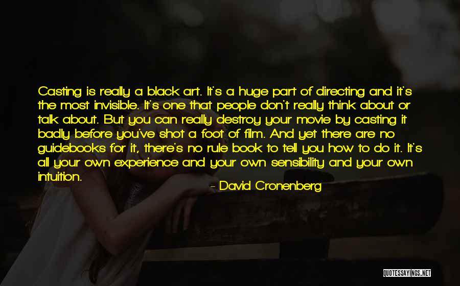 One Shot Book Quotes By David Cronenberg