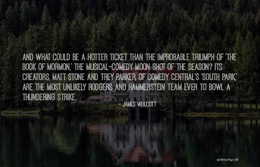 One Shot Book Quotes By James Wolcott