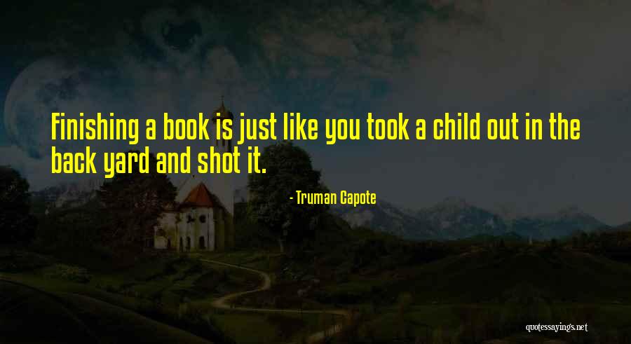 One Shot Book Quotes By Truman Capote