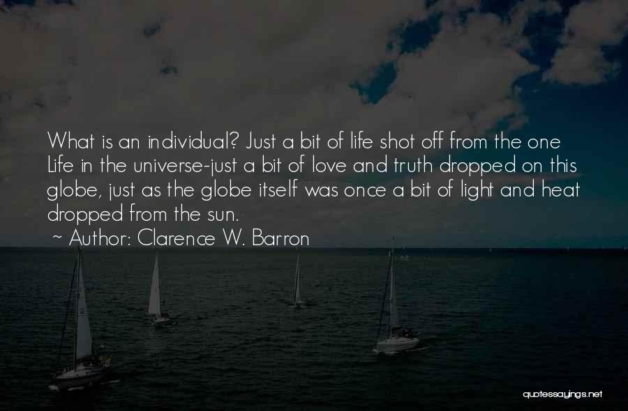 One Shot In Life Quotes By Clarence W. Barron