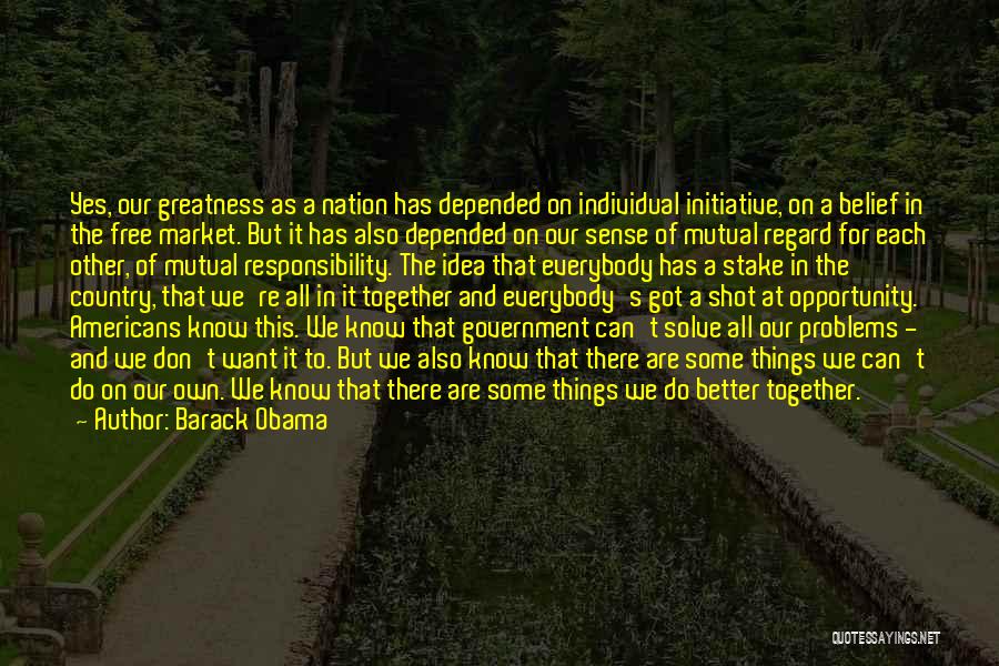 One Shot Opportunity Quotes By Barack Obama