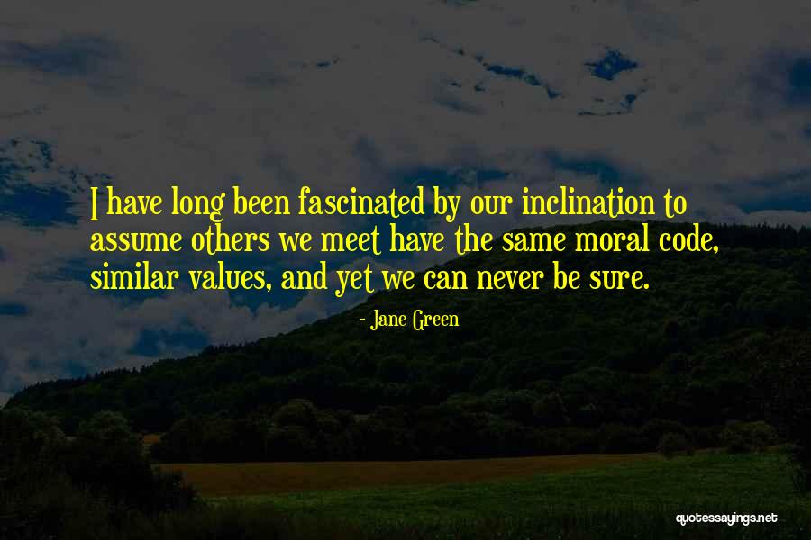 One Should Never Assume Quotes By Jane Green One Should Never Assume Quotes By Jane Green