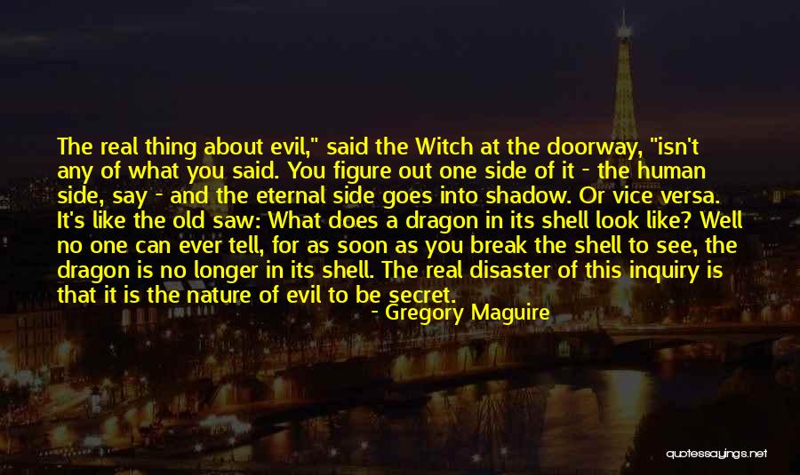 One Side Of Story Quotes By Gregory Maguire One Side Of Story Quotes By Gregory Maguire