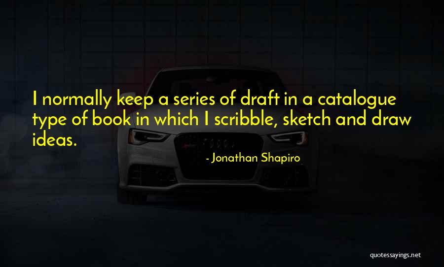One Sided Love Quotes Quotes By Jonathan Shapiro One Sided Love Quotes Quotes By Jonathan Shapiro
