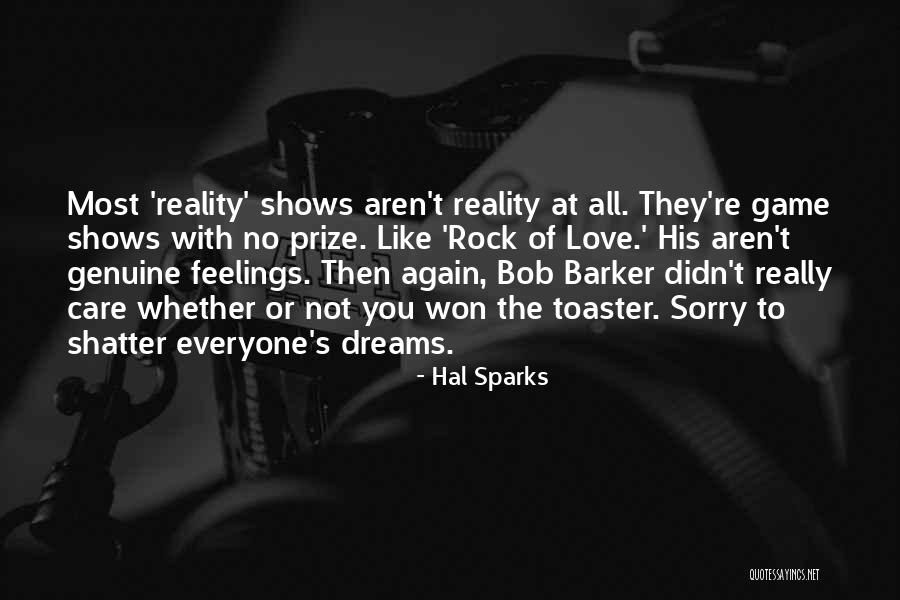 One Sided Opinions Quotes By Hal Sparks