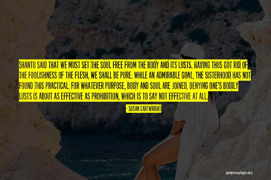One Sisterhood Quotes By Susan Cartwright One Sisterhood Quotes By Susan Cartwright