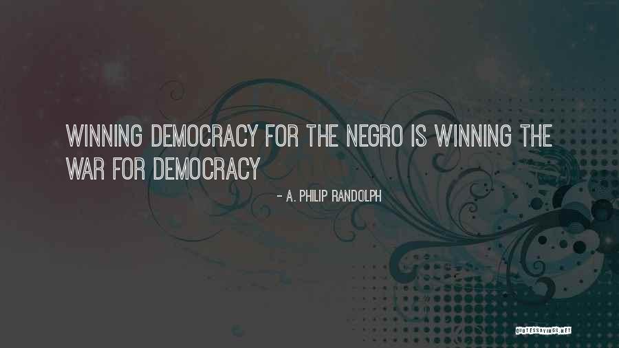 One Small Positive Thought Quotes By A. Philip Randolph