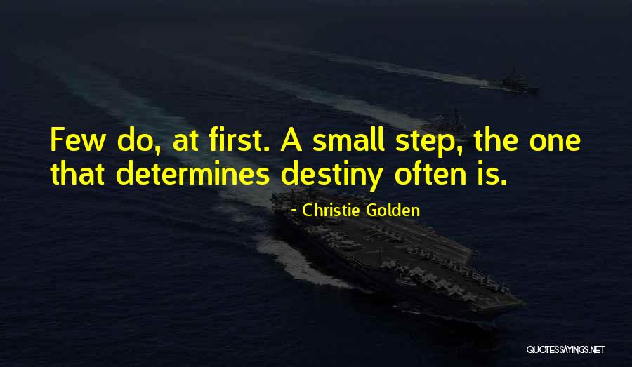 One Small Step Quotes By Christie Golden