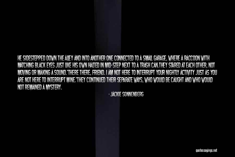 One Small Step Quotes By Jackie Sonnenberg One Small Step Quotes By Jackie Sonnenberg