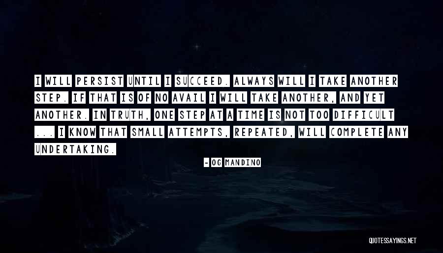 One Small Step Quotes By Og Mandino One Small Step Quotes By Og Mandino