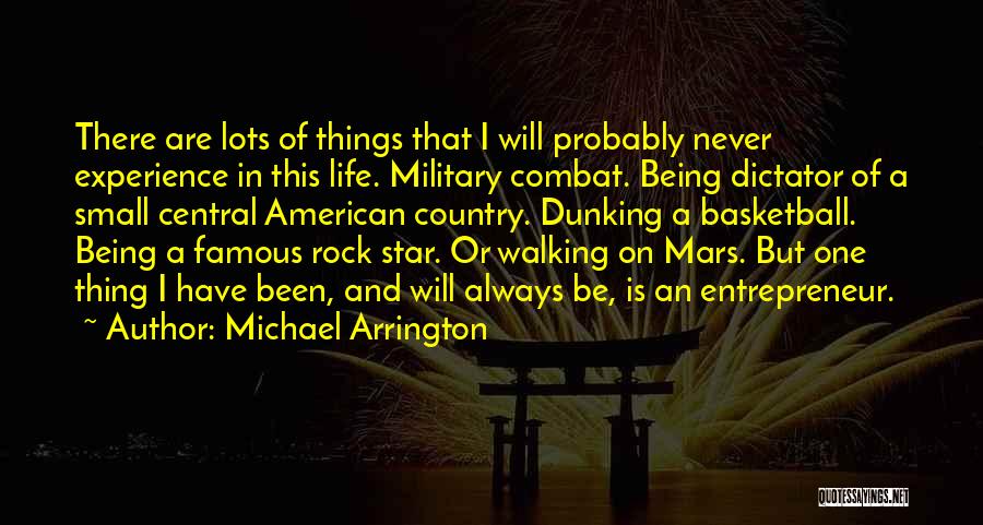 One Small Thing Quotes By Michael Arrington