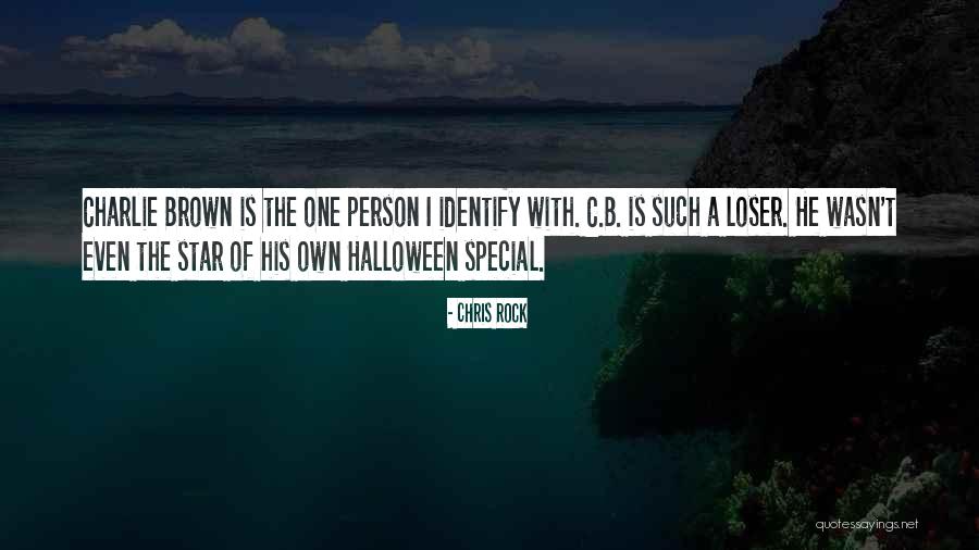 One Special Person Quotes By Chris Rock One Special Person Quotes By Chris Rock