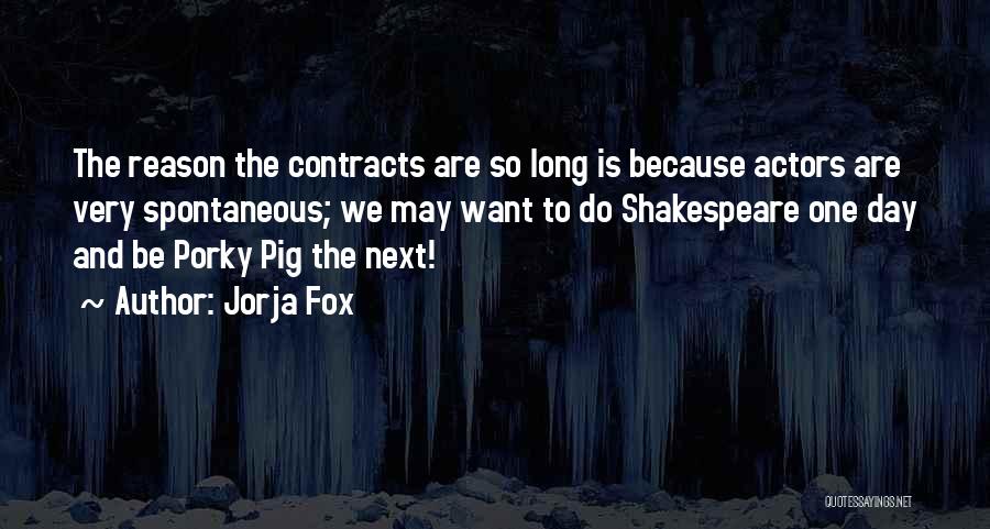 One Spontaneous Quotes By Jorja Fox