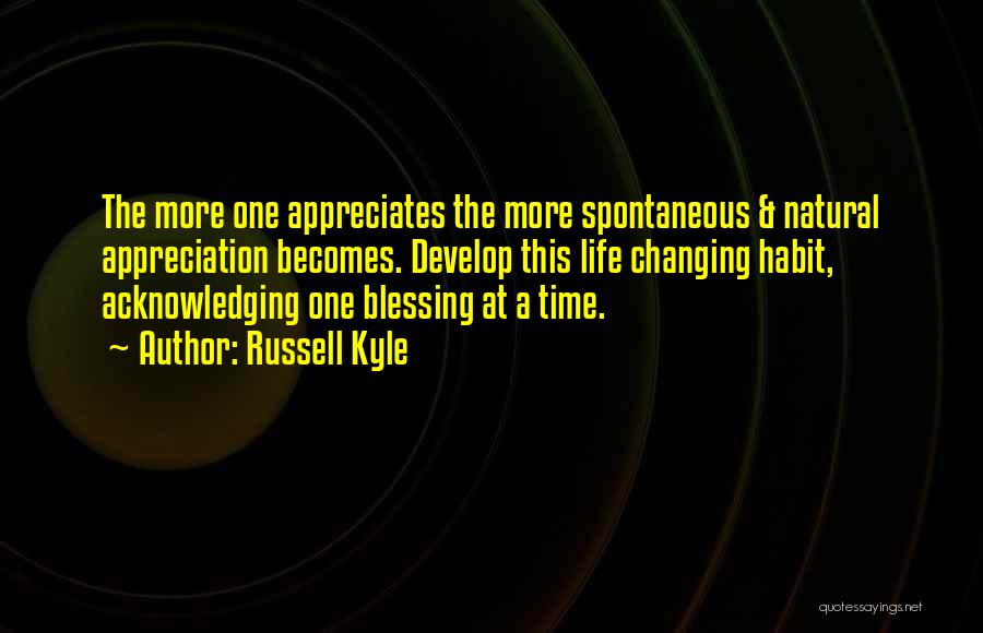 One Spontaneous Quotes By Russell Kyle