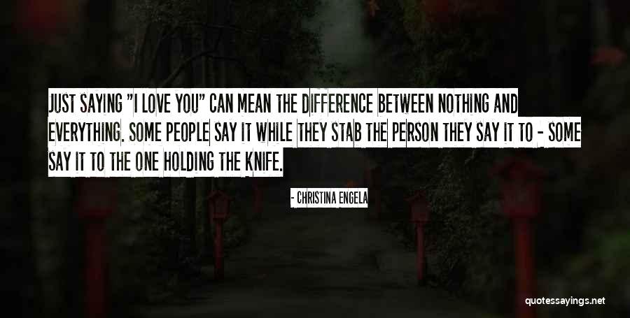 One Stab Quotes By Christina Engela One Stab Quotes By Christina Engela