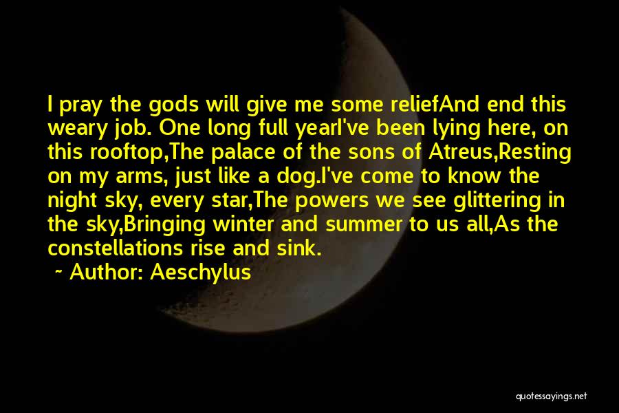 One Star In The Sky Quotes By Aeschylus