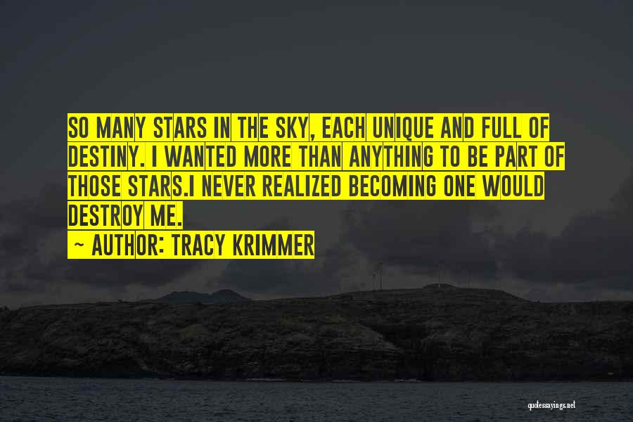 One Star In The Sky Quotes By Tracy Krimmer