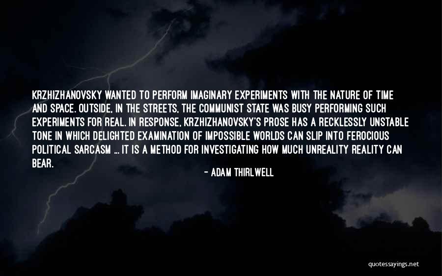One State Many Worlds Quotes By Adam Thirlwell One State Many Worlds Quotes By Adam Thirlwell