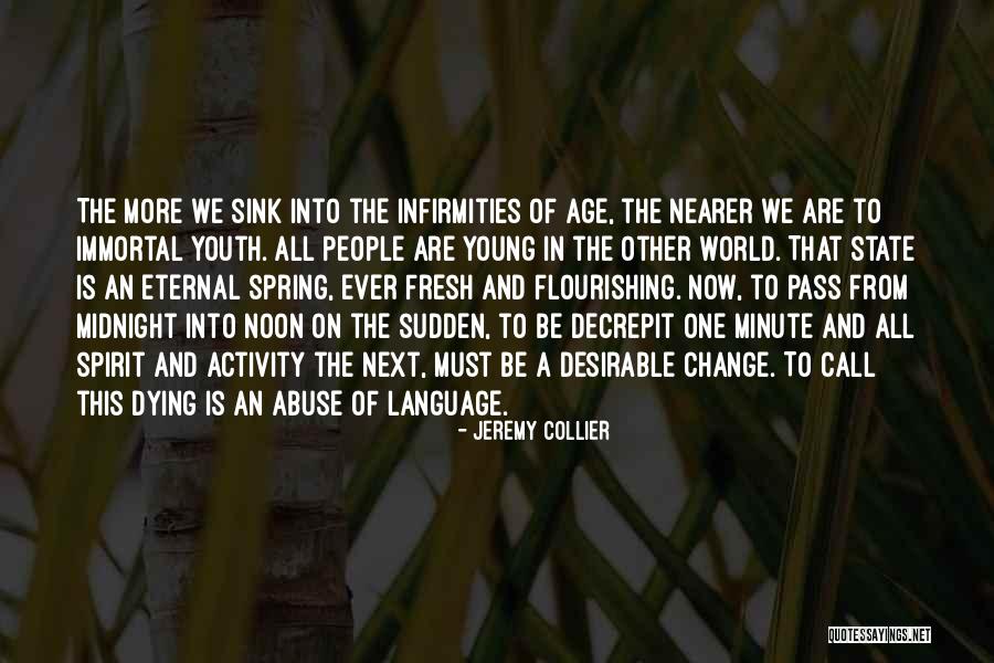 One State Many Worlds Quotes By Jeremy Collier One State Many Worlds Quotes By Jeremy Collier