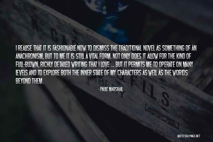 One State Many Worlds Quotes By Paule Marshall One State Many Worlds Quotes By Paule Marshall