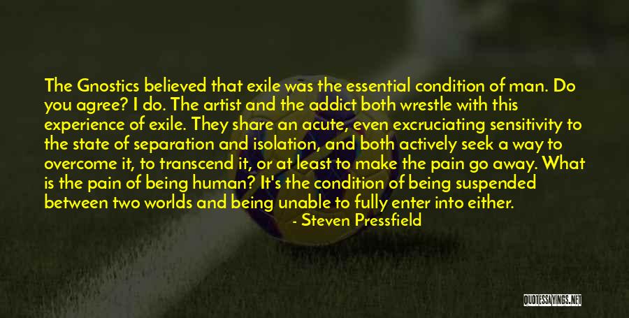 One State Many Worlds Quotes By Steven Pressfield One State Many Worlds Quotes By Steven Pressfield