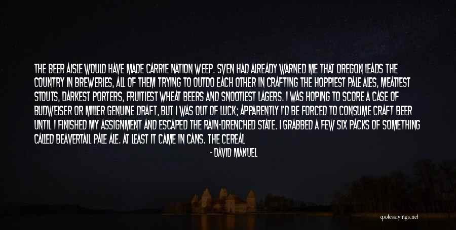 One State One Score Quotes By David Manuel One State One Score Quotes By David Manuel