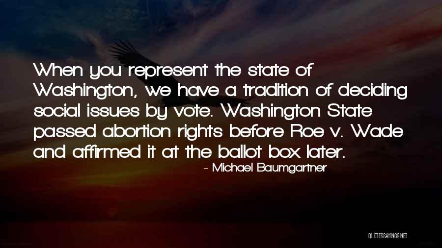One State One Vote Quotes By Michael Baumgartner One State One Vote Quotes By Michael Baumgartner