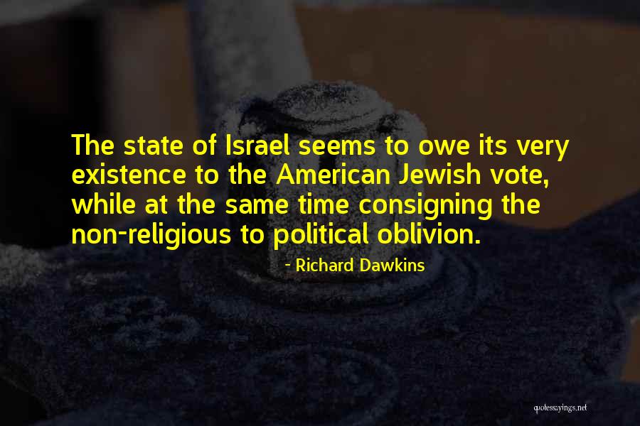 One State One Vote Quotes By Richard Dawkins One State One Vote Quotes By Richard Dawkins