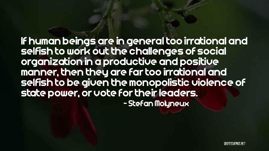 One State One Vote Quotes By Stefan Molyneux One State One Vote Quotes By Stefan Molyneux