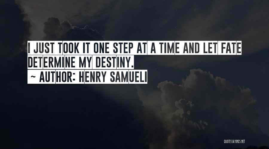 One Step At Time Quotes By Henry Samueli