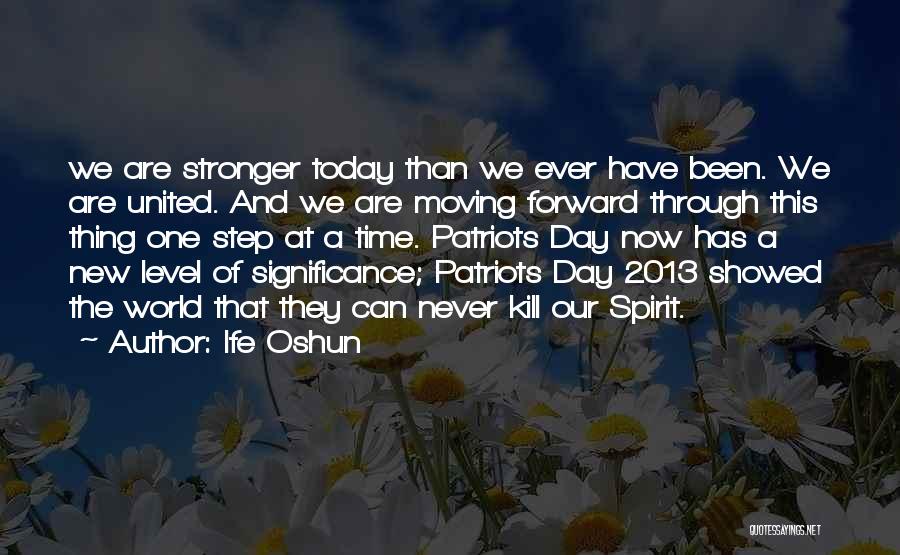 One Step At Time Quotes By Ife Oshun
