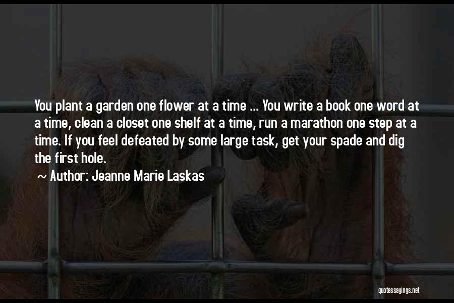 One Step At Time Quotes By Jeanne Marie Laskas