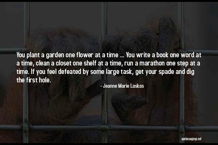 One Step At Time Quotes By Jeanne Marie Laskas