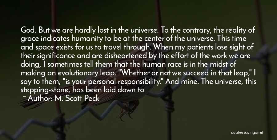 One Step At Time Quotes By M. Scott Peck