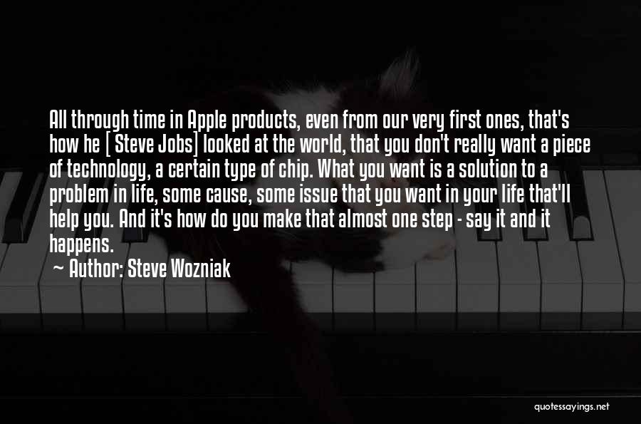 One Step At Time Quotes By Steve Wozniak