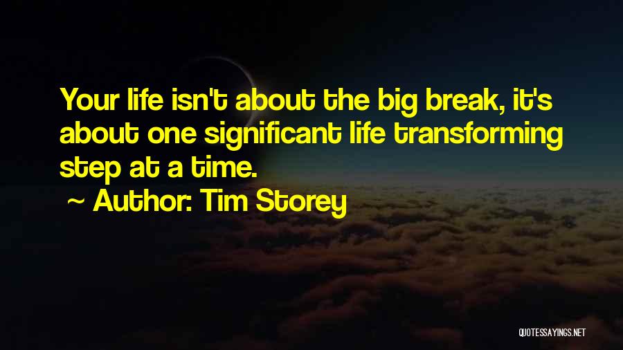 One Step At Time Quotes By Tim Storey