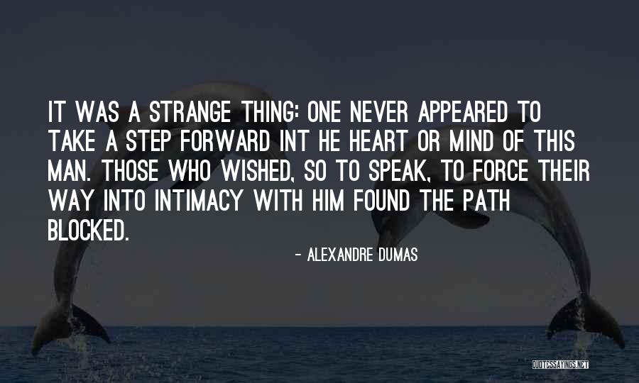 One Step Forward Quotes By Alexandre Dumas