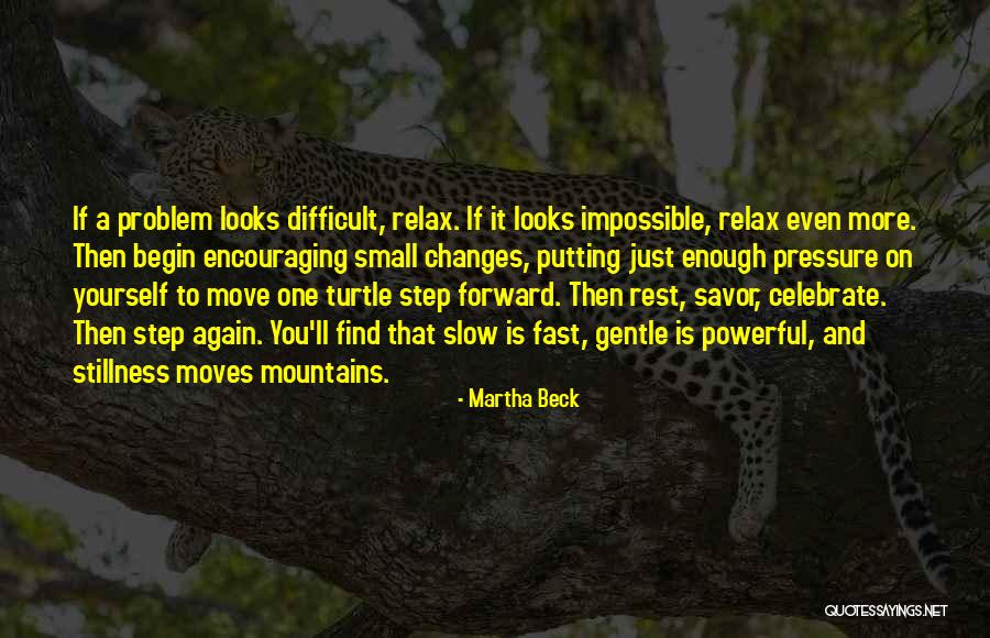 One Step Forward Quotes By Martha Beck