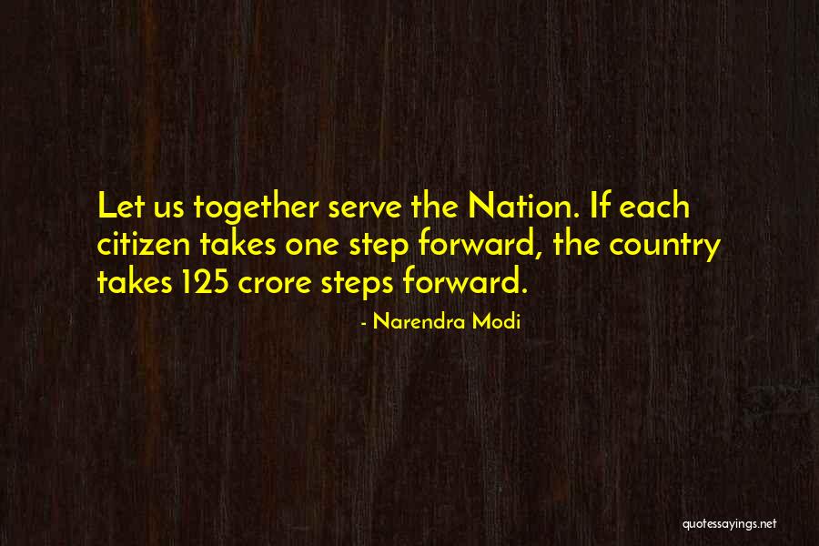 One Step Forward Quotes By Narendra Modi