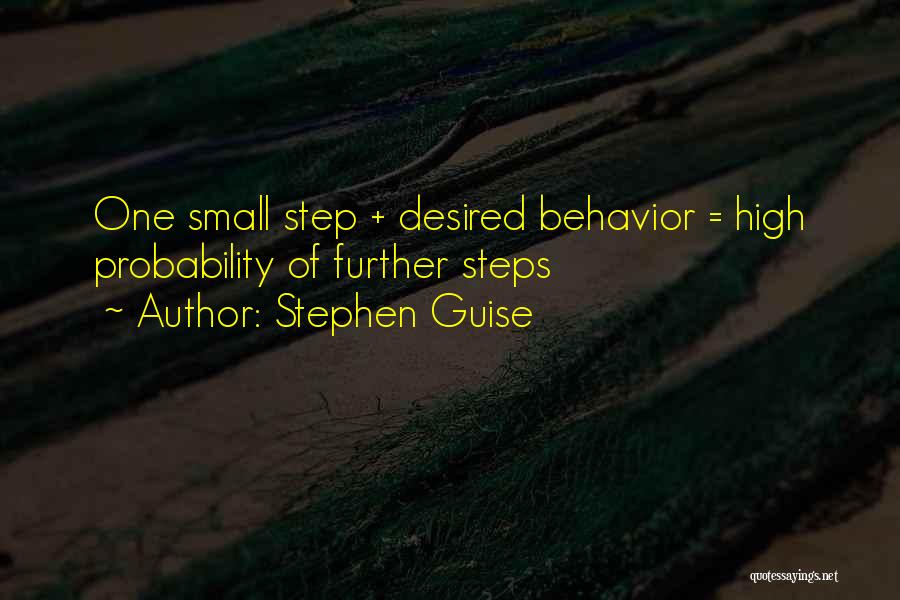 One Step Further Quotes By Stephen Guise