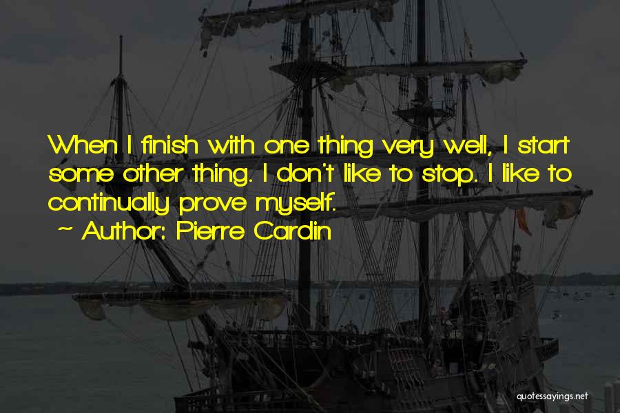 One Stop Quotes By Pierre Cardin