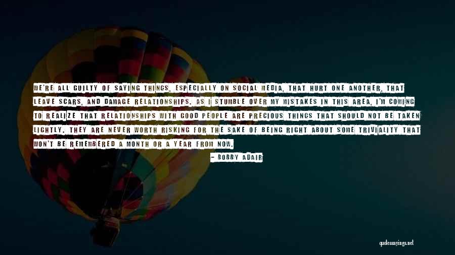 One Stumble Quotes By Bobby Adair One Stumble Quotes By Bobby Adair