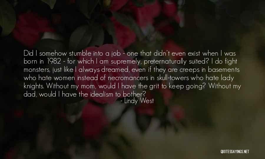 One Stumble Quotes By Lindy West One Stumble Quotes By Lindy West