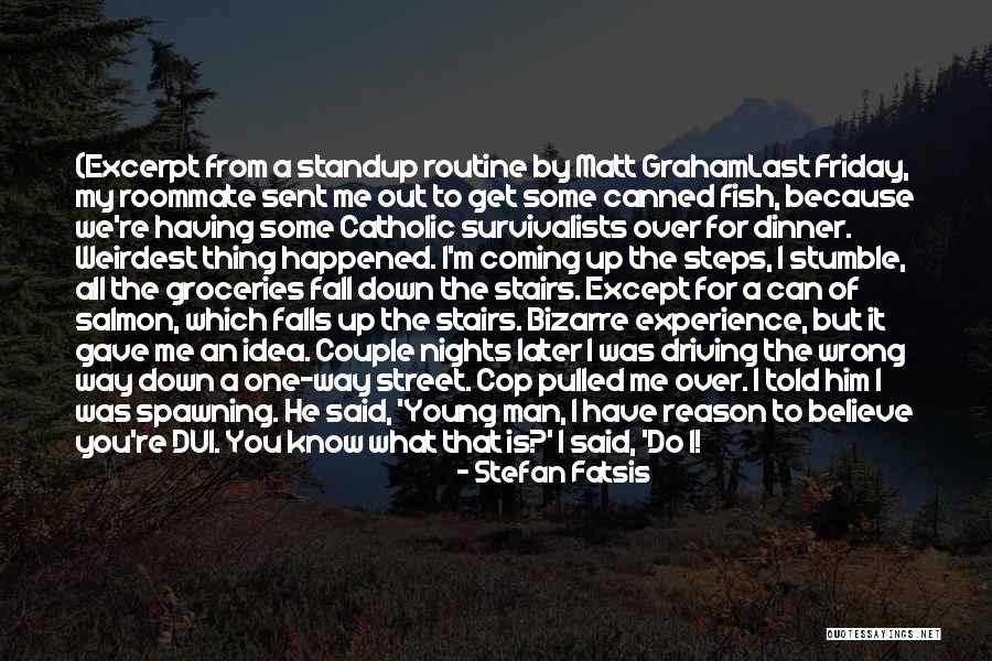 One Stumble Quotes By Stefan Fatsis One Stumble Quotes By Stefan Fatsis
